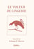 Le Voleur de Lingerie