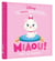 Mes toutes Premières Histoires : Disney Baby : Miaou ! fait le chaton