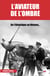 L'aviateur de l'ombre : De l'Atlantique au Niémen...