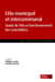 L'élu municipal et intercommunal : Statut de l'élu et fonctionnement des assemblées (9e édition)