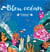 Bleu océan - Coloriages pour me détendre
