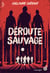 Déroute sauvage