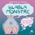Blabla monstre