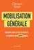 Mobilisation générale : dans les urnes et sur le terrain : s'organiser pour enfin gagner