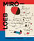 Miró - Loeb : Correspondance 1926-1936
