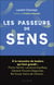 Les Passeurs de sens : Comment conjuguer conscience et performance