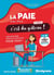 La paie avec Alice, c'est du gâteau ! : Une méthode simple et efficace pour tous