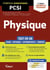 Physique : PCSI - Tout-en-un : Cours - Synthèse - Méthodes détaillées - Exercices corrigés (2e édition)