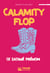Calamity Flop Tome 1 : Ce satané prénom