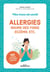 Mes trucs de santé : Allergies, rhume des foins, eczéma, etc.