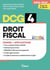DCG 4 - Droit fiscal : Manuel et Applications - Réforme 2026-2027 : Maîtriser les compétences et réussir l'examen