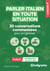 Parler italien en toute situation