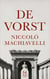 De Vorst : Een klassiek werk over macht, politiek en leiderschap