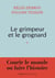 Le grimpeur et le grognard