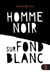 Homme noir sur fond blanc