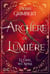 Archère de Lumière Tome 1 : Le choix des armes