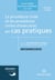 La procédure civile et les procédures civiles d'exécution en cas pratiques (4e édition)