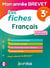 Mon année brevet : Les fiches français - 3e (édition 2026)