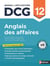 DCG : Anglais des affaires - Épreuve 12 - Manuel & applications (édition 2026)