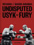 Undisputed: Usyk vs. Fury: Riyadh/Saudi Arabia