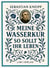 Sebastian Kneipp: Meine Wasserkur / So sollt ihr leben : Beide Grundwerke der Naturheilkunde in modernem Schriftbild