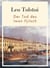 Leo Tolstoi:  Der Tod des Iwan Iljitsch. Vollständige Neuausgabe