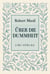 Robert Musil: Über die Dummheit. Neuausgabe