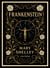 Mary Shelley: Frankenstein : or The Modern Prometheus (English Edition)