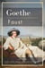 Johann Wolfgang von Goethe: Faust I und II. Urfaust. Ungekürzte Textausgabe.