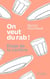 On veut du rab ! Éloge de la cantine