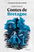La France par ses contes : Contes de Bretagne