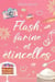 Flash, farine et étincelles
