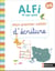 Alfi et ses amis : GS - Mon premier cahier d'écriture