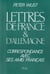 Lettres de France et d'Allemagne : Correspondance avec ses amis Français