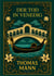 Thomas Mann: Der Tod in Venedig. Vollständige Neuausgabe