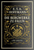 E. T. A. Hoffmann: Die Bergwerke zu Falun. Vollständige Neuausgabe