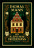 Thomas Mann: Der kleine Herr Friedemann. Novellen. : Zweite Auflage.