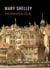Mary Shelley: Frankenstein oder Der moderne Prometheus. Vollständige Neuausgabe