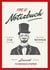 Notizbuch für Männer - A5 Hardcover liniert - schon gestaltet mit Leseband - Mann mit Zylinder - 100 Seiten 90g/m² - FSC Papier : Geschenkidee für Männer - Notebook A5 - Hardcover