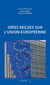 Idées reçues sur l'Union européenne (2e édition)