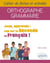 Joue, apprends : cap sur la Seconde en Français ! : Cahier de fiches et activités, Orthographe, Grammaire.