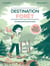 Destination forêt : A la découverte de la nature