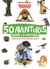 50 aventures dans la nature : Jouer dehors pour grandir dedans