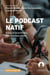 Le podcast natif : Essor et incertitudes d'un nouveau média