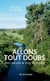 Allons tout Doubs : Mon périple le long du Doubs