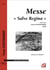 Messe « Salve Regina » pour choeur (SATB) et orchestre : conducteur A3