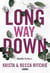 Addicted Tome 9 : Long way down