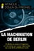 La Machination de Berlin