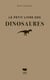 Le petit livre des dinosaures
