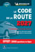 Le code de la route (édition 2027)